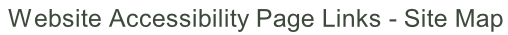 Website Accessibility Page Links - Site Map